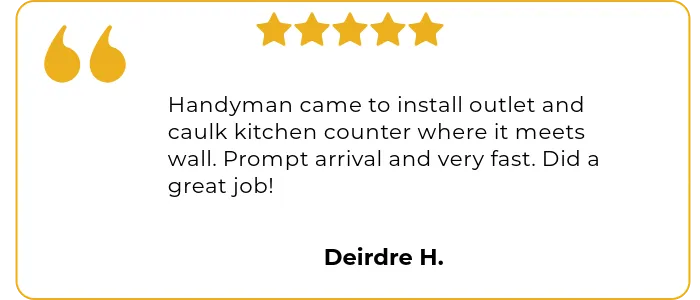 Testimonial from a Mr. Handyman of Mooresville customer satisfied with our outlet installation service.