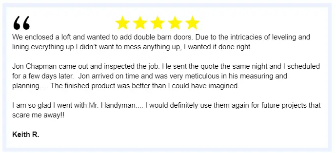 Five star review on barn door installation.